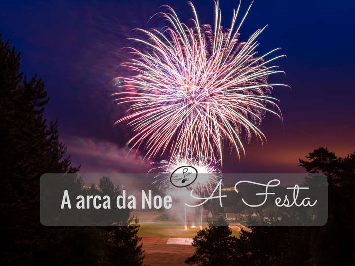 Festa na Arca da Noe, festa do segundo aniversario